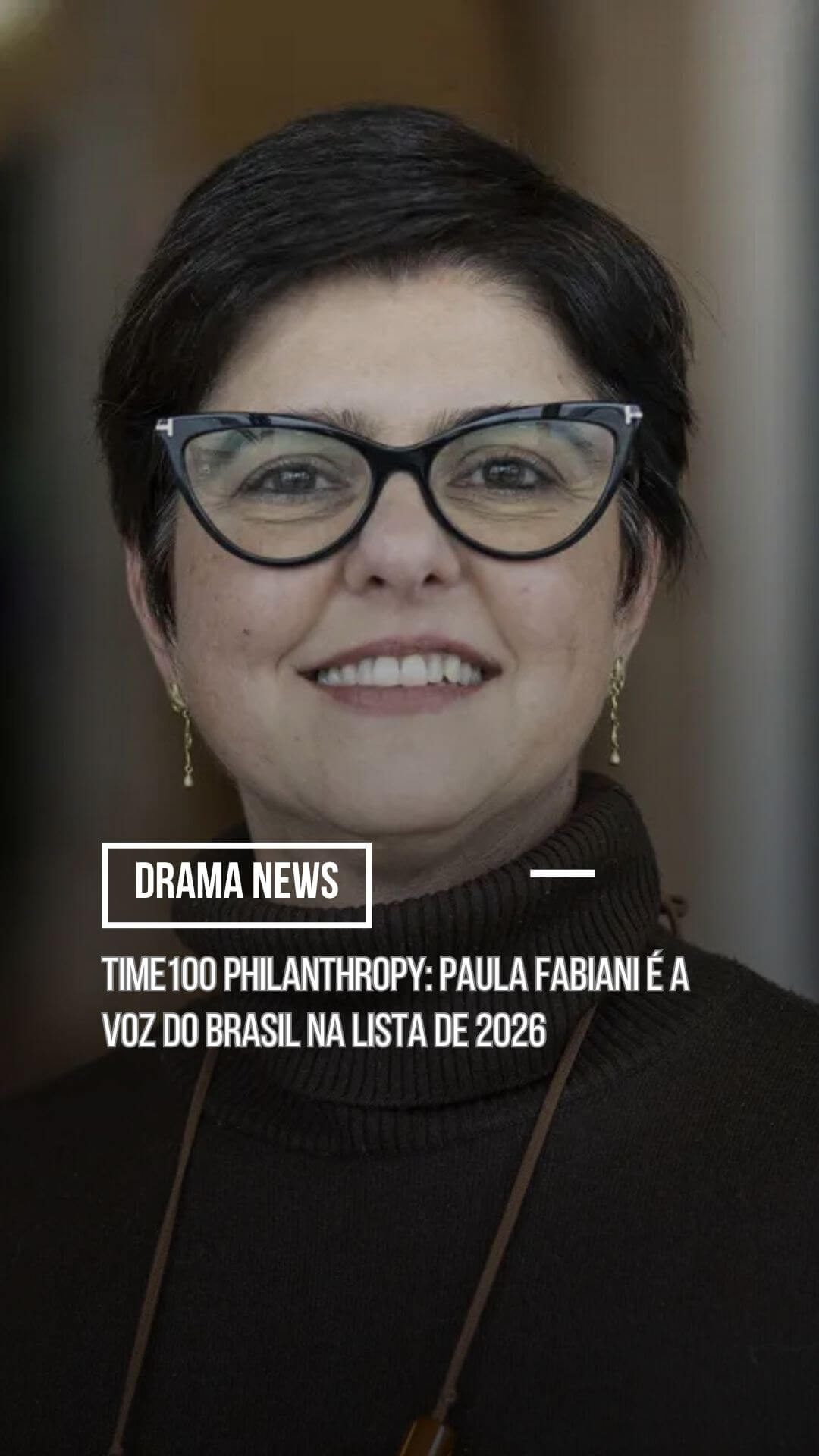 TIME100 Philanthropy: Paula Fabiani é a voz do Brasil na lista de 2026