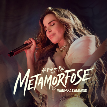   Wanessa Camargo lança segundo ato de “Metamorfose”projeto de 25 anos de carreira