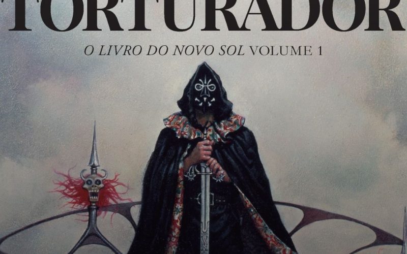 “A Sombra do Torturador”: clássico da fantasia chega ao Brasil e desafia mentes! 📚✨