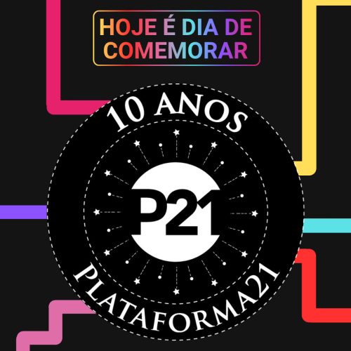Plataforma21: 10 anos de impacto e diversidade literária