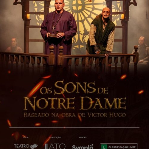 “Os Sons de Notre Dame”: musical épico do clássico ganha novas sessões em SP! 🔔💖